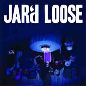 Jar'd Loose - Turns 13