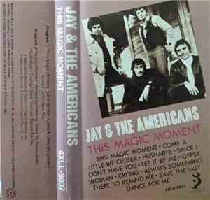 Jay & The Americans - This Magic Moment