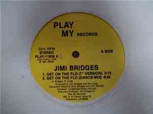 Jimi Bridges - Get On The Flo