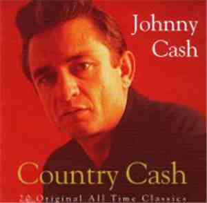 Johnny Cash - Country Cash - 20 Original All Time Classics