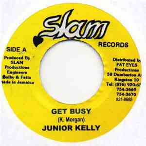 Junior Kelly / Kiprich - Get Busy / Tight Down Deh