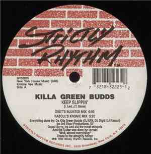 Killa Green Budds - Keep Slippin'