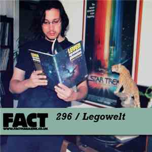 Legowelt - FACT Mix 296