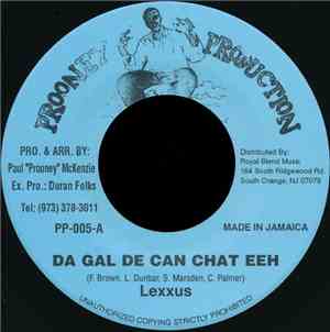 Lexxus - Da Gal De Can Chat Eeh