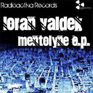 Loran Valdek - Mentolyne EP