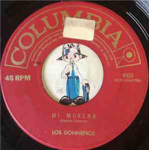 Los Donneños - Mi Morena / Un Dia Volveras