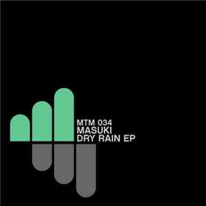 Masuki - Dry Rain EP