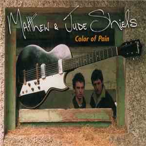Matthew & Jude Shiels - Color Of Pain