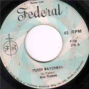 Max Romeo / Errol Dunkley - Pussy Watchman / You Are My Sunshine