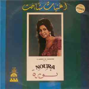 نورة = Noura - 10 Années De Chansons Vol. III