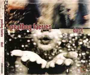 Peatbog Faeries - Dust