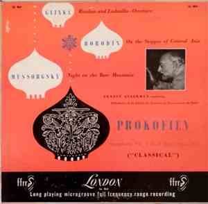Prokofiev, Glinka, Borodin, Mussorgsky, Ernest Ansermet Conducting L'Orchestre De La Société Des Concerts Du Conservatoire De Paris - Symphony No. 1 In D Major, Opus 25 (Classical)