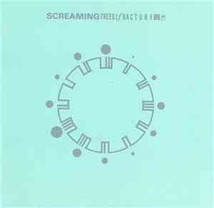 Screaming Trees  - A Fracture In Time