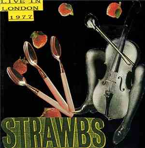 Strawbs - Live In London 1977