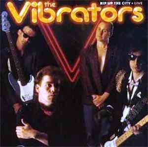 The Vibrators - Rip Up The City -- Live