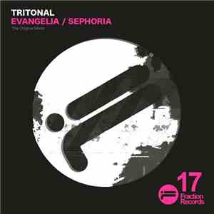Tritonal - Evangelia / Sephoria