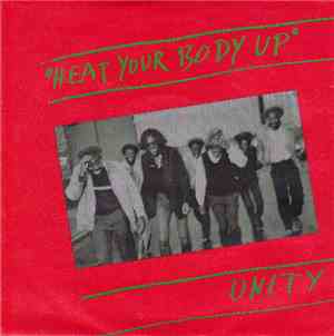 Unity  - Heat Your Body Up (Special Remixed Extended Version)