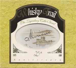 Whisky Trail - Miriana
