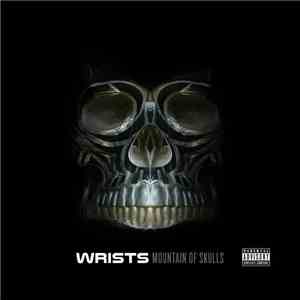 WRISTS - Mountain of Skulls - EP