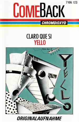 Yello - Claro Que Si