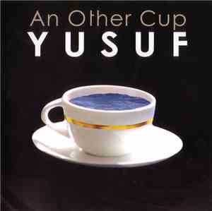 Yusuf - An Other Cup