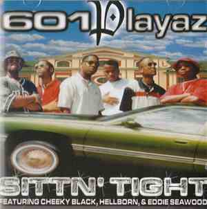 601 Playaz - Sittin' Tight