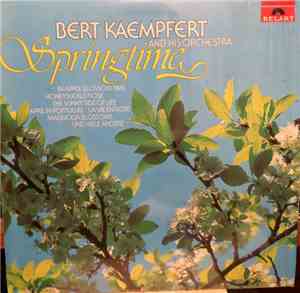 Bert Kaempfert & His Orchestra - Springtime