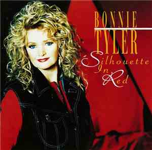 Bonnie Tyler - Silhouette In Red