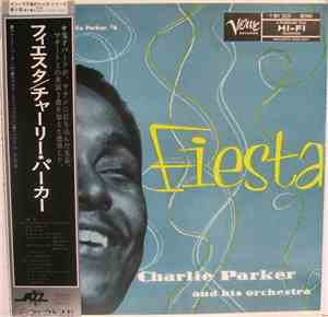 Charlie Parker And His Orchestra - Fiesta