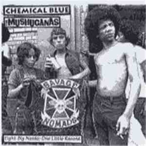 Chemical Blue / The Mushuganas - Eight Big Nerds; One Little Record