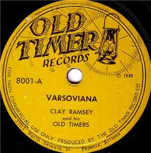 Clay Ramsey And His Old Timers - Varsoviana / Red River Valley