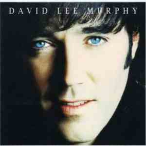 David Lee Murphy - We Can't All Be Angels