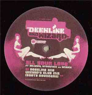 Deekline And Wizard - All Your Love