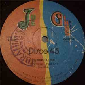 Dennis Brown - Say What You Say / Honey Money