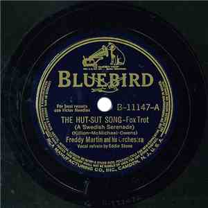 Freddy Martin And His Orchestra - The Hut-Sut Song (A Swedish Serenade) / The Karlstad Ball (Swedish Schottische)