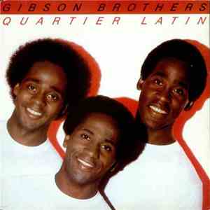 Gibson Brothers - Quartier Latin