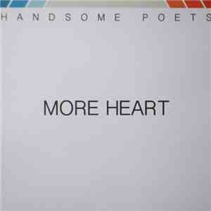 Handsome Poets - More Heart