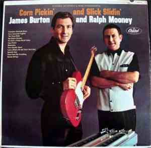 James Burton And Ralph Mooney - Corn Pickin' And Slick Slidin'