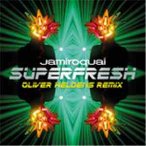 Jamiroquai - Superfresh (Oliver Heldens Remix)