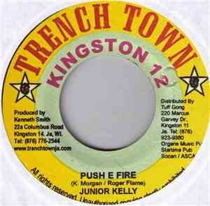 Junior Kelly - Push E Fire