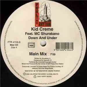 Kid Creme Feat. MC Shurakano - Down And Under