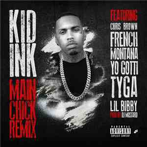 Kid Ink - Main Chick (Remix)