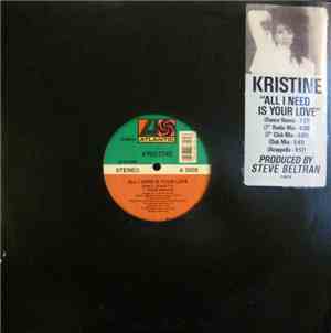 Kristine - All I Need Is Your Love