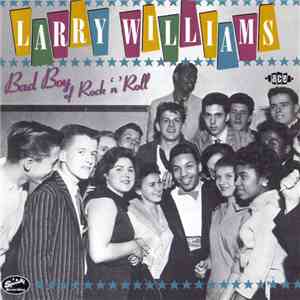 Larry Williams  - Bad Boy of Rock 'n' Roll