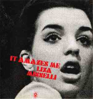 Liza Minnelli - It Amazes Me