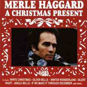 Merle Haggard - Merle Haggard's Christmas Present