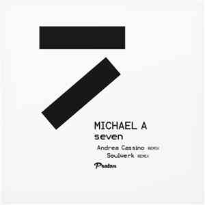 Michael A  - Seven