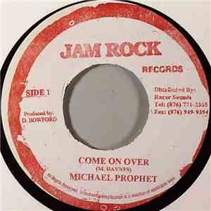 Michael Prophet - Come On Over