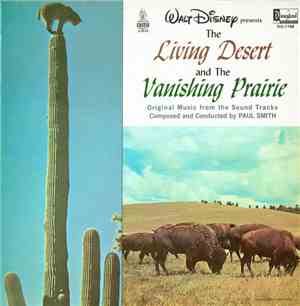 Paul Smith - The Living Desert And The Vanishing Prairie