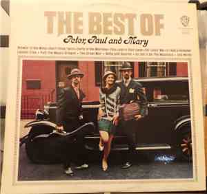 Peter, Paul & Mary - The Best Of Peter, Paul And Mary